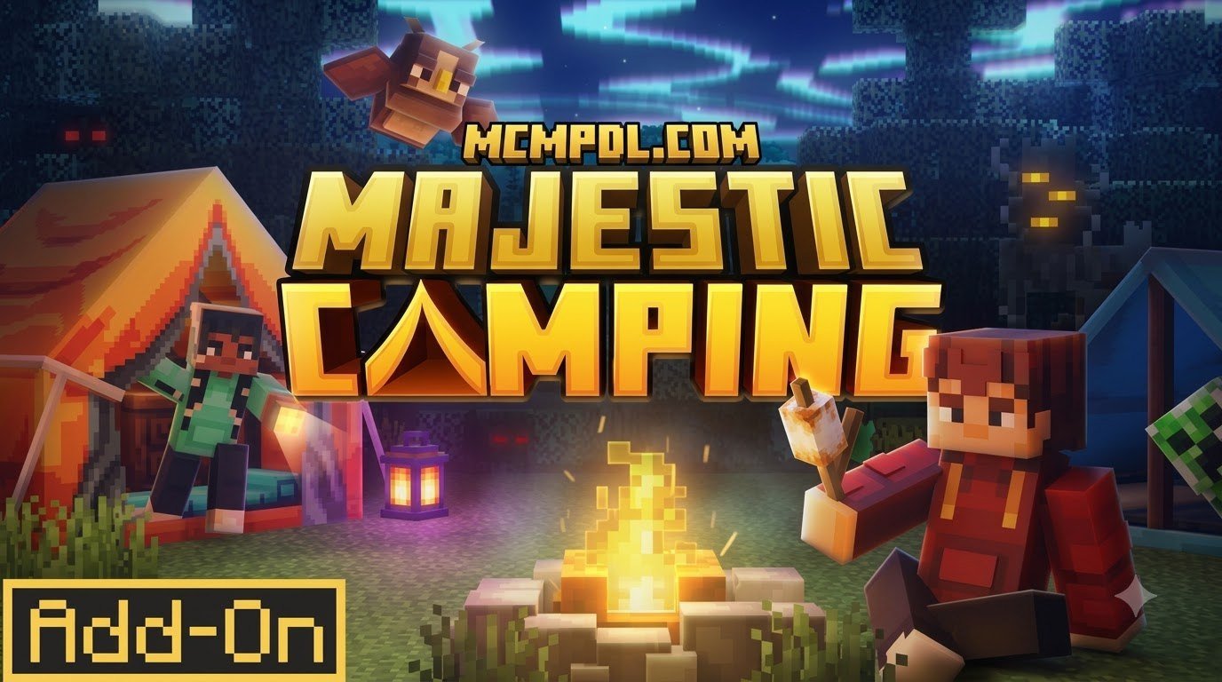 Majestic Camping Addon for Minecraft PE/Bedrock