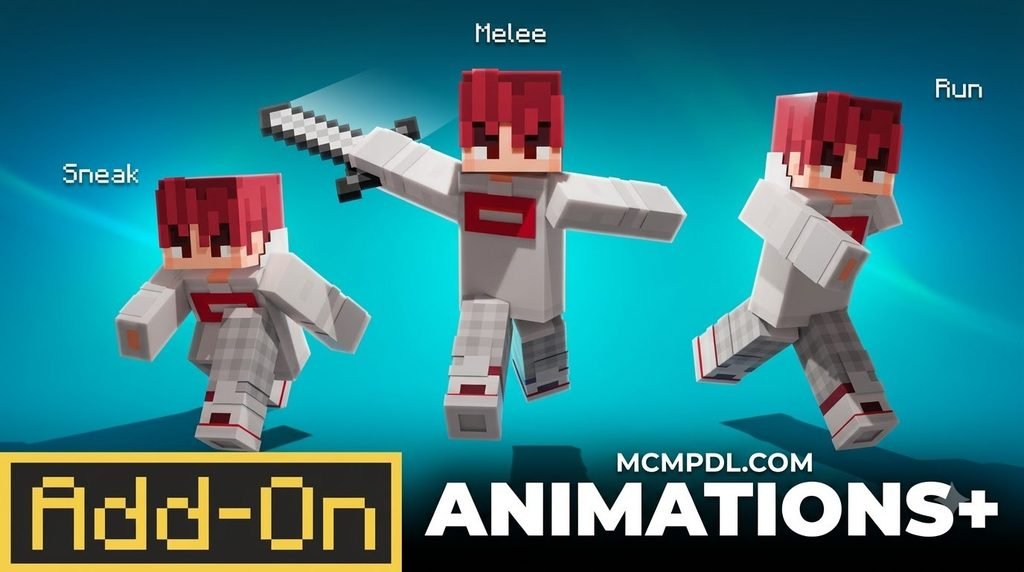 Animations+ Addon for Minecraft PE/Bedrock