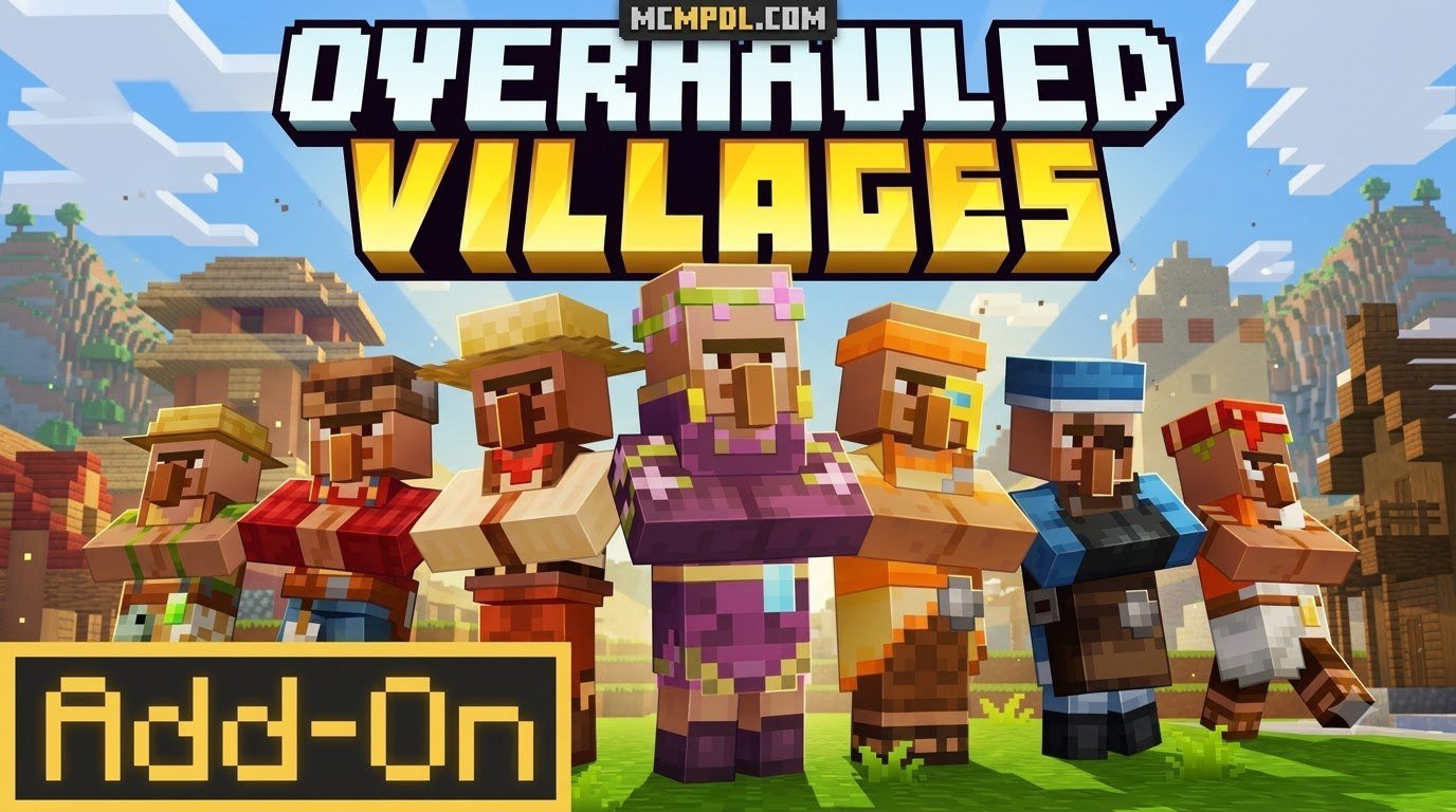 Overhauled Villages Addon for Minecraft PE/Bedrock