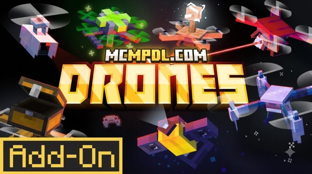 Drone Addons for Minecraft PE/Bedrock