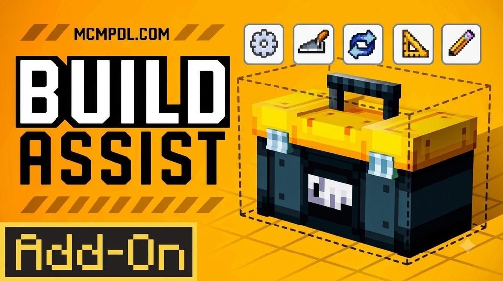 Build Assist Addon for Minecraft PE/Bedrock
