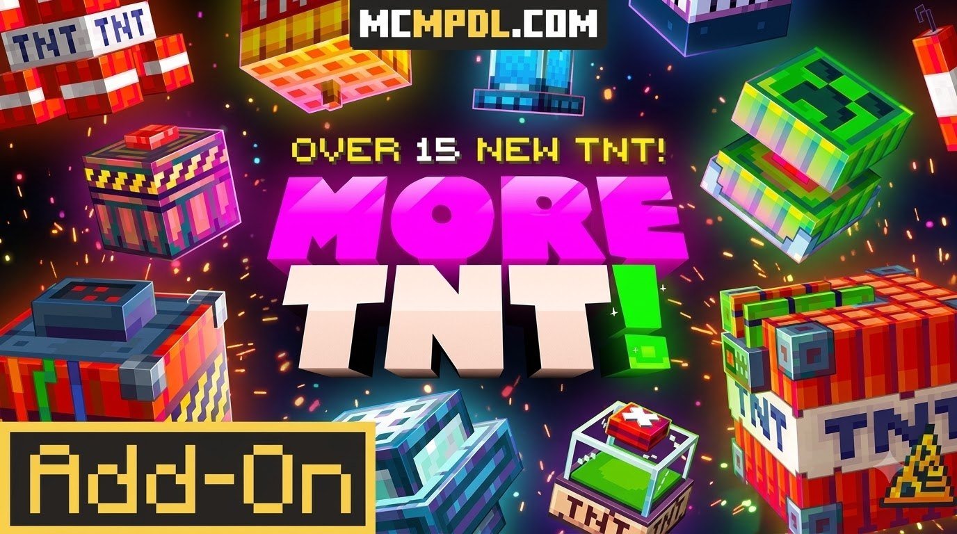 More TNT! Addon for Minecraft PE/Bedrock